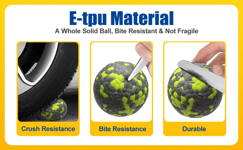 A Whole Solid Ball, Bite Resistant & Not Fragile